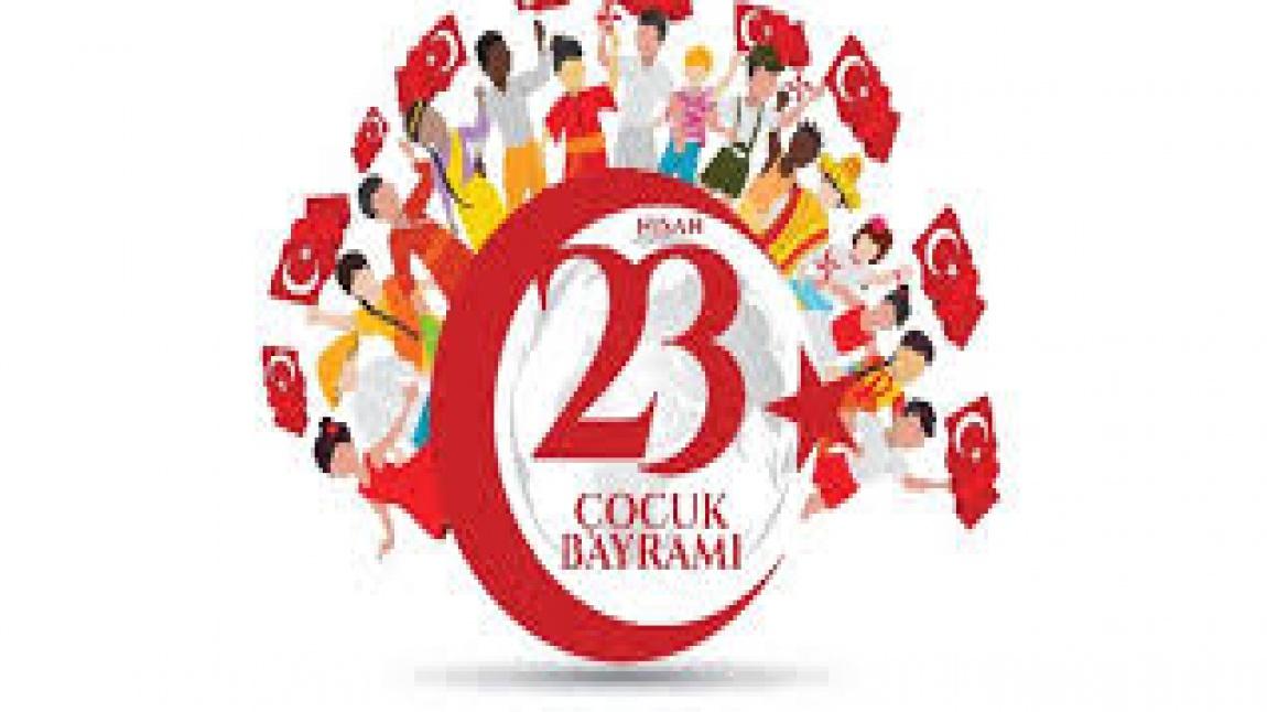 23 NİSAN ULUSAL EGEMENLİK VE ÇOCUK BAYRAMI